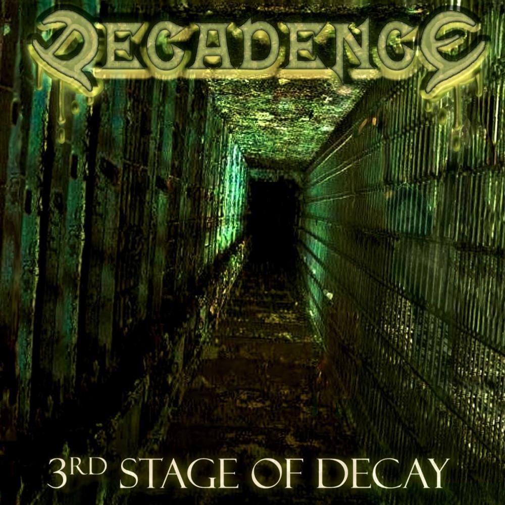 3rd Stage Of Decay